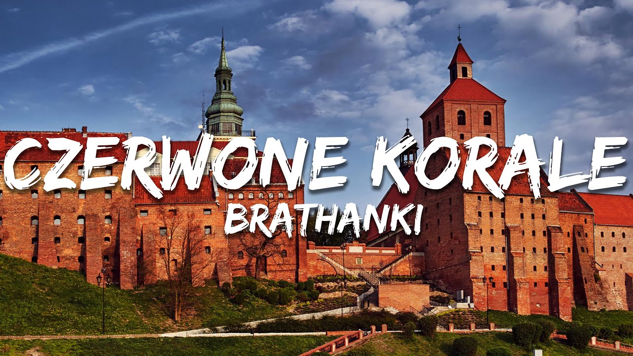 Brathanki - Czerwone Korale (Tekst/Lyrics)