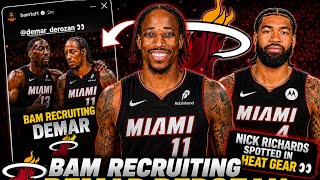 MAJOR NEWS on Miami POTENTIALLY signing Nick Richards Bam Adebayo RECRUITING DeMar Derzoan