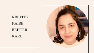 Download Lagu Rishtey kaise behter kare? #rishtey #khushi MP3
