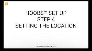 HOOBS® 4 - Setup - Step 4 - Setting The Location