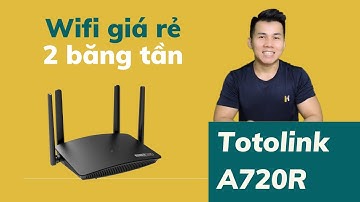 Router wifi "4 râu ăng ten" giá rẻ Totolink A720R - Băng tần kép AC1200