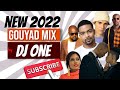 New Gouyad Mix 2022 by Dj One , Bedjine Kadilak pwomet mwen, enposib,justin bieber , nulook,3jes