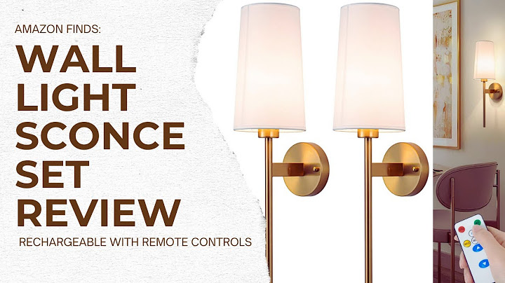 Installing Rechargeable Wall Sconce Light Fixture Set with Remote Controls