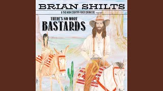 Video thumbnail of "Brian Shilts & the High Country River Drinkers - I Do Not Regret You"