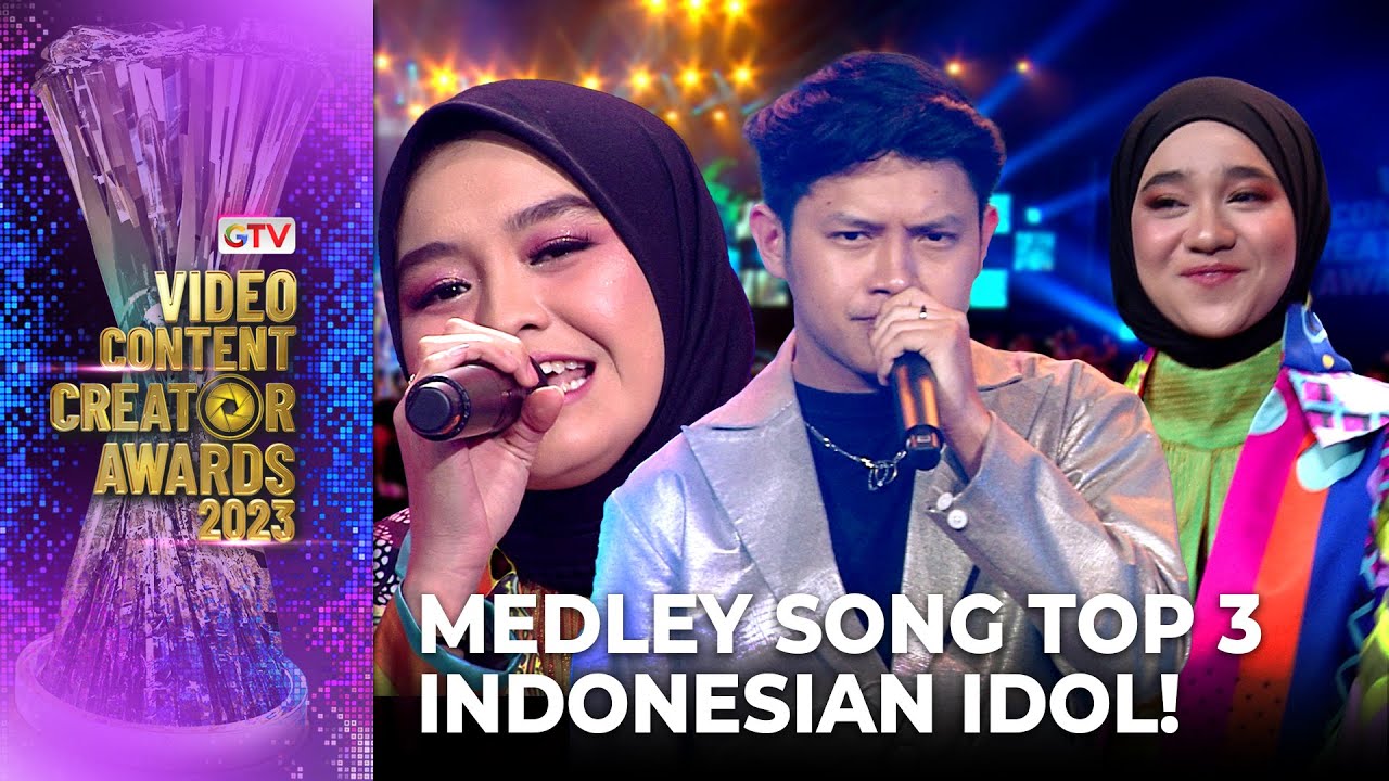 MEDLEY SONG! - Top 3 Indonesian Idol 2023 | VIDEO CONTENT CREATOR AWARDS 2023
