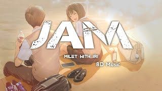 milet - jam (with iri) 8D Music Lyrics terjemahan