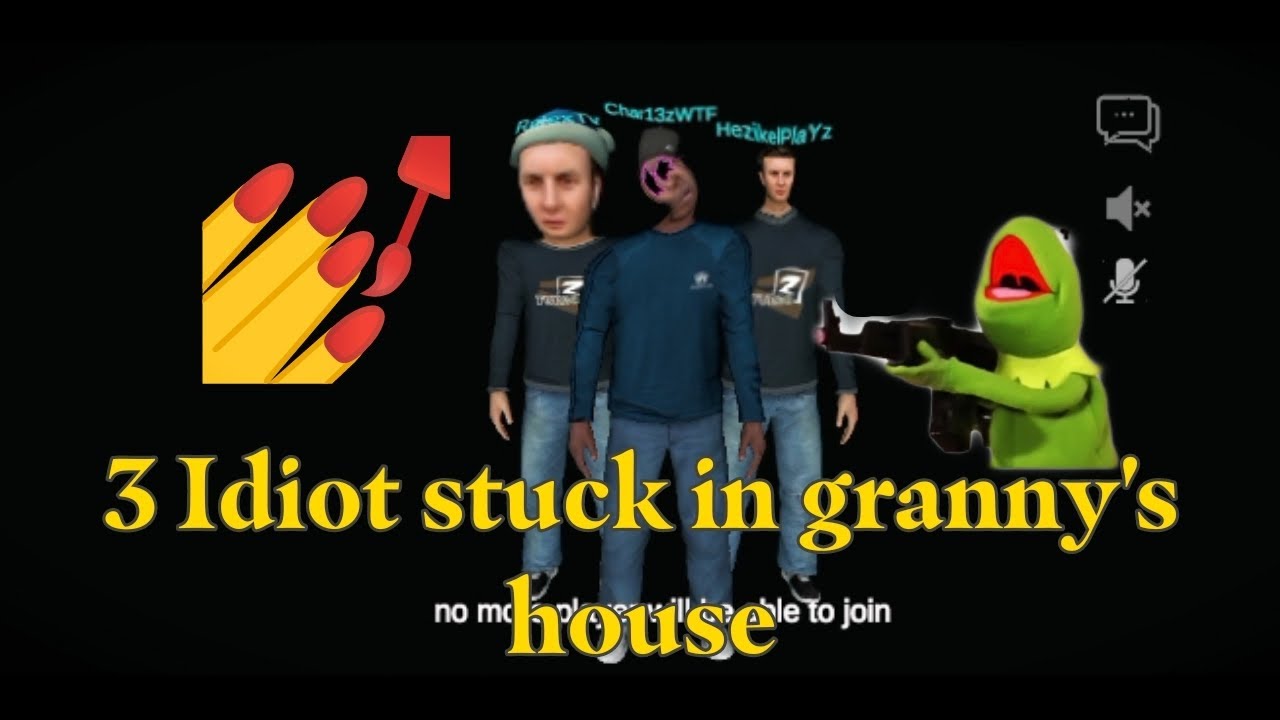 Escaping Granny's House With 2 Idiots (Granny Multiplayer Funny Moments ...