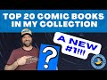 Top 20 comic books in my collection 2023 plus a new 1