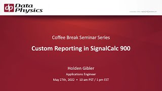 Custom Reporting in SignalCalc 900