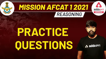 MISSION AFCAT 1 2021 | Reasoning | Practice Questions | Defence Adda247