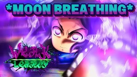Weak legacy 2 HOW TO GET MOON BREATHING V1+V2 + PLACE LOCATION 