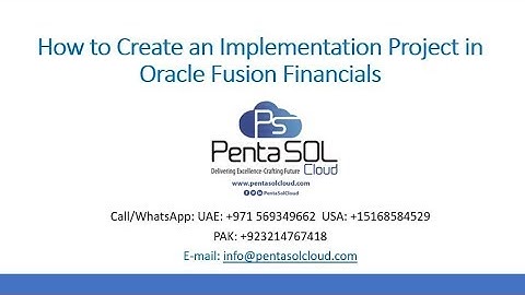 How to create Oracle Cloud Fusion Implementation Project (Oracle Cloud Fusion Financials)