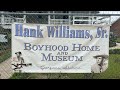 Boyhood Home of HANK WILLIAMS Sr.