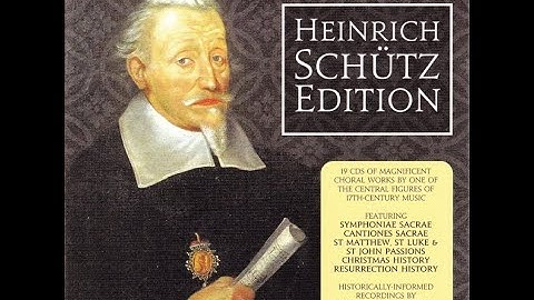 Heinrich Schütz (1585-1672) - Geistliche Chor Music