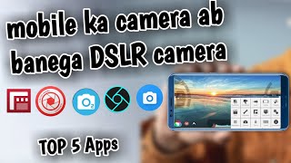 Top 5 HD Camera App With DSLR  Function | DSLR Camera Apps 📷 screenshot 5