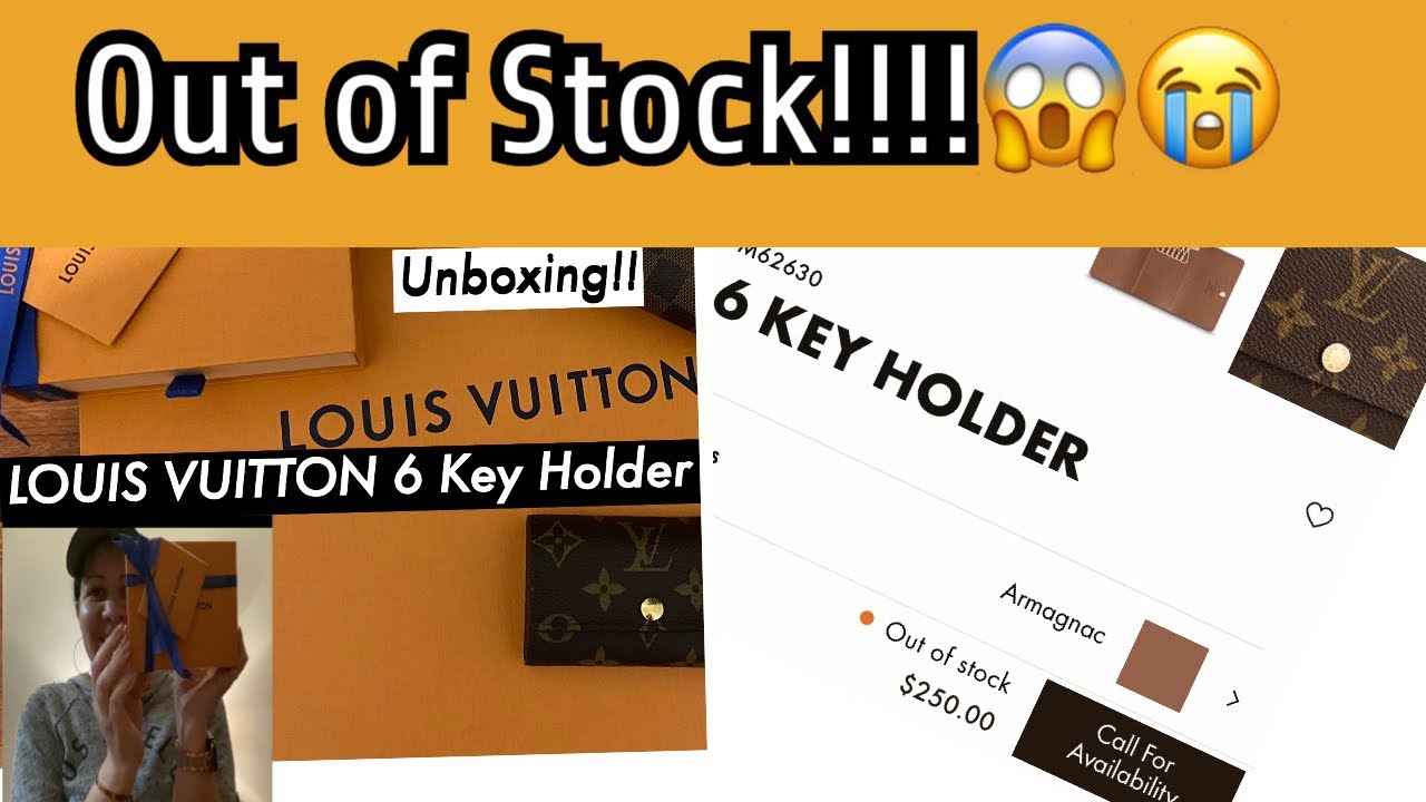 LV Unboxing Louis Vuitton 6 key Holder & How to get an out of Stock