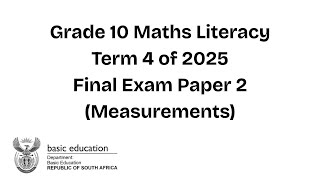 Grade 10 Maths Literacy Final Exam Paper 2 2025 Term 4 Measurements