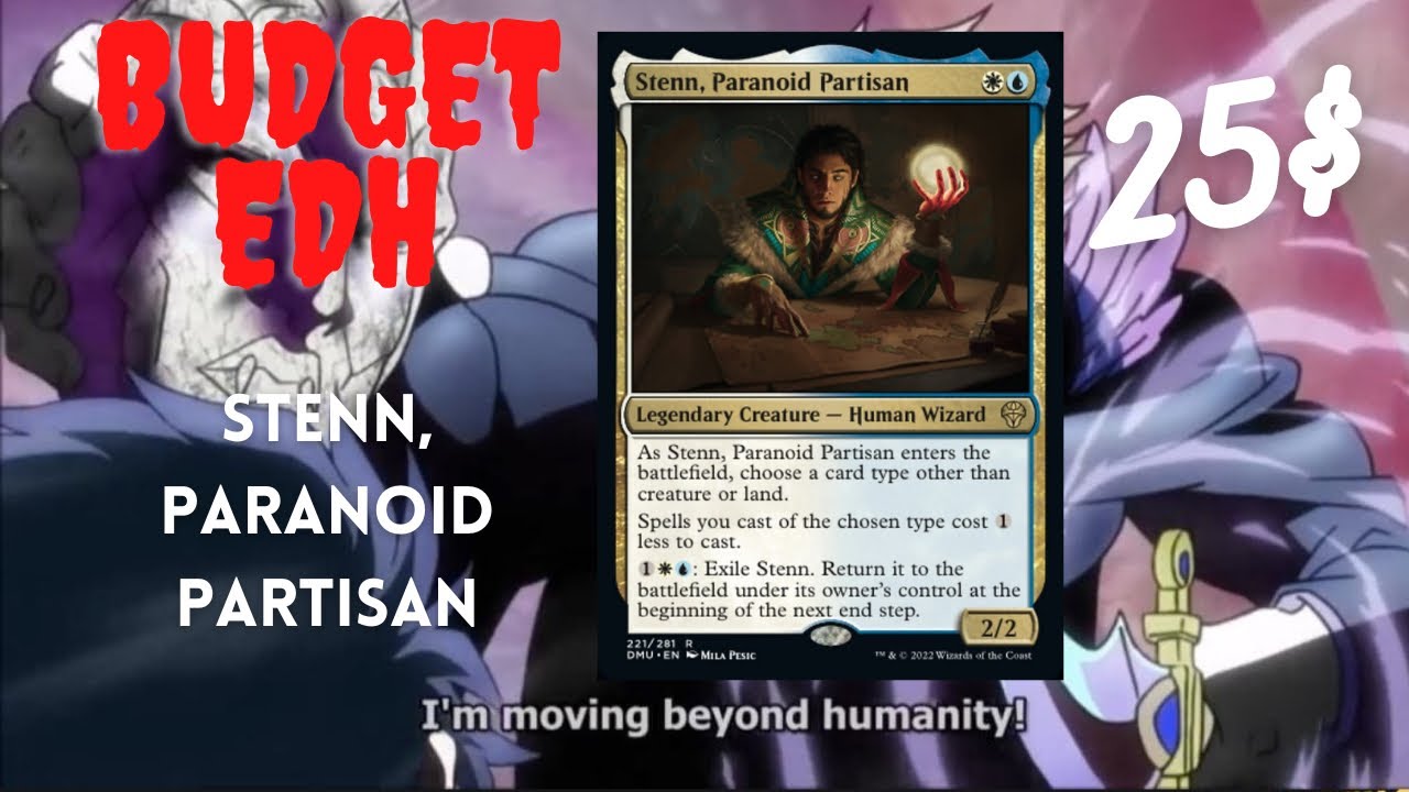 Budget EDH Deck Stenn, Paranoid Partisan Artifactually YouTube
