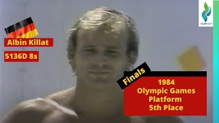 1984 Albin Killat Team Germany - 5136D 8s - Platform Diving - Olympic Games