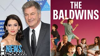 Alec and Hilaria Baldwin to STAR in Reality Show With Their 7 Kids | E! News