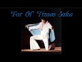 Elvis Presley For Ol Times Sake mp3