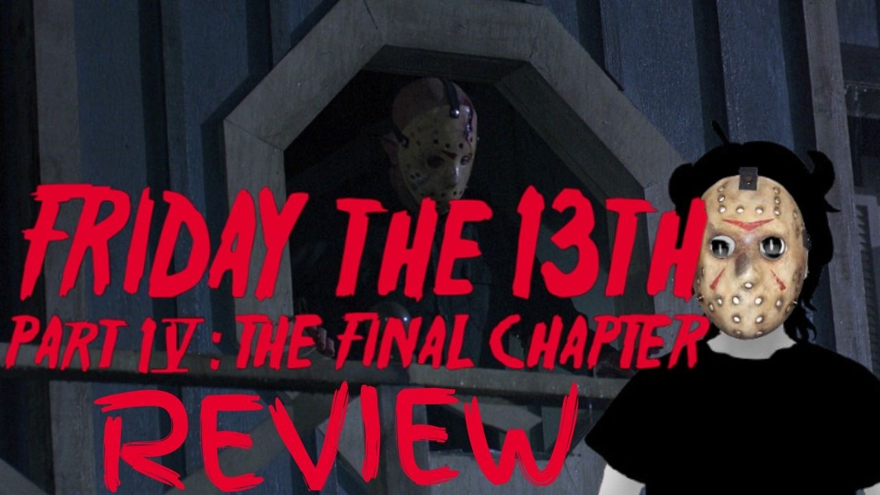 Friday the 13th: The Final Chapter (1983) - Review