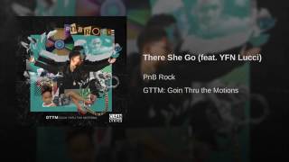 There She Go feat  YFN Lucci