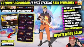 SKIN PERMANEN CUY ‼️ TUTORIAL CARA DOWNLOAD FF BETA TESTING UPDATE TERBARU OB51 - LINK MEDIAFIRE