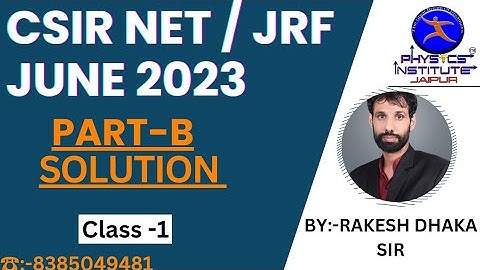 CSIR-NET/JRF Paper solution June 2023 part -B  #physics-online #csirnetjrf  #bscphysics