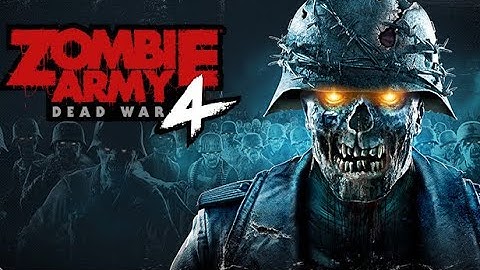 Zombie Army 4 Dead War 15 10 2025 (20:17:32)