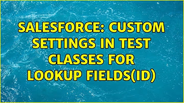 Salesforce: Custom Settings in test classes for Lookup fields(ID)