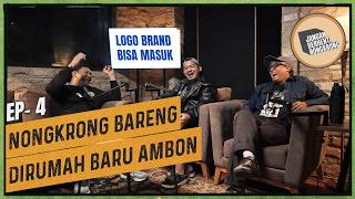 Jangan Berhenti Nongkrong - Nongkrong lagi dirumah baru ambon