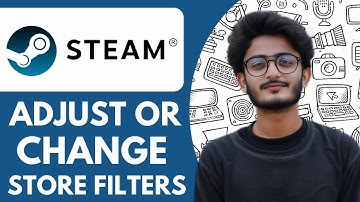 Steam - How To Adjust Or Change Store Filtersstore Preferences - 2025 (Step by Step)