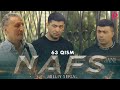 Nafs 63-qism (milliy serial) | Нафс 63-кисм (миллий сериал)