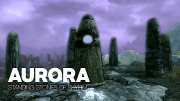 Skyrim Mod| Aurora - Standing Stones of Skyrim