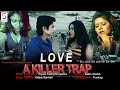 Love A Killer Trap l (2019) Action Film In Hindi Full Movie HD