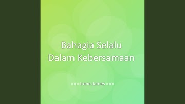 Bahagia Selalu Dalam Kebersamaan