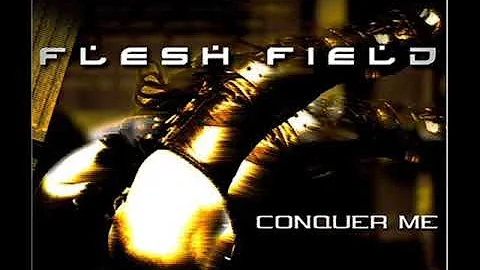 Flesh Field - Separate State