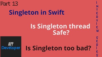 Singleton in iOS || Thread Safe || Pros vs Cons Singleton || iOS Interview Question