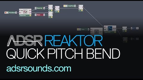 Reaktor Quick Tips - Adding Pitchbend in 2 minutes