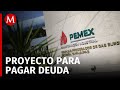 SHCP ve viable refinanciar la deuda de Pemex: &quot;Tardará años, es muy grande&quot;