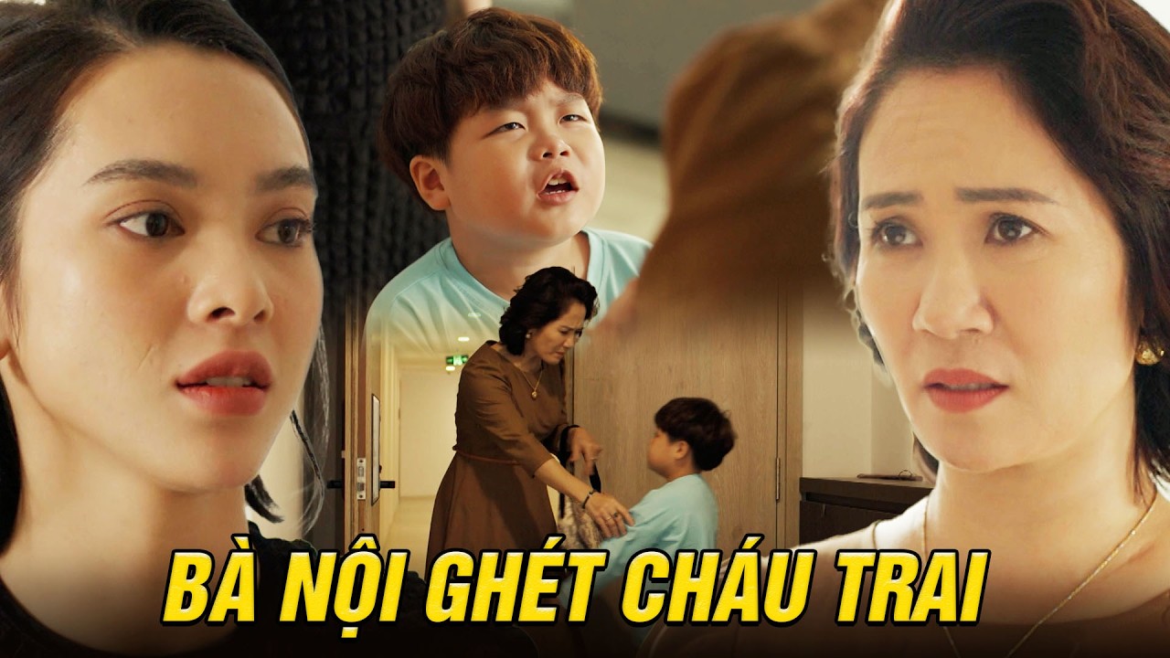 ĐỪNG LÀM MẸ CÁU | Hải Vy bất lực trước thái độ thù ghét của mẹ chồng với cháu trai | Kho Phim VTV