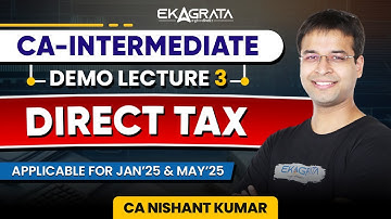 L3 - DT - Basics of Taxation - Part 3 | By CA Nishant Kumar