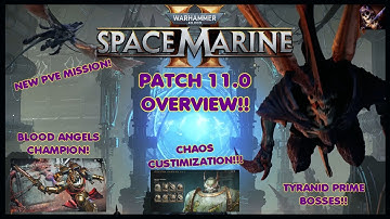 TYRANID PRIMES!! CHAOS CUSTIMIZATION!! Space Marine 2 Patch 11.0 Overview!