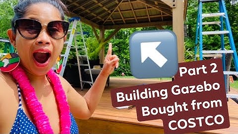 Building the Gazebo! (Part 2)