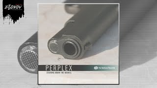 Perplex - Let Me Tell Ya [Nu Venture Records]