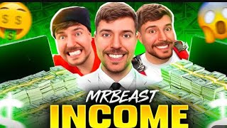 Information Mr beast Income 😱 @MrBeast  Guide