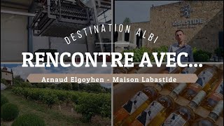 Rencontre Avec... La Maison Labastide