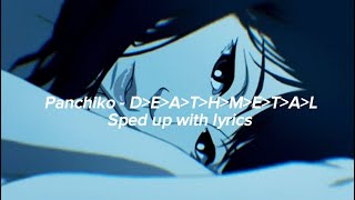 Video thumbnail of "panchiko - deathmetal (sped up / lyrics)"