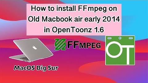 Installing FFmpeg on macOS Big Sur for OpenToonz 1.6